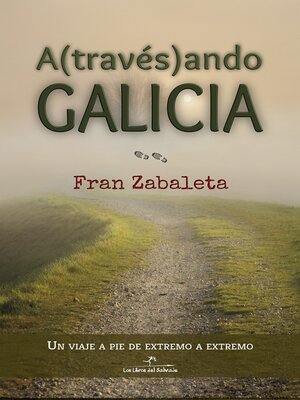 cover image of Atravesando Galicia